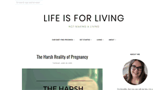 Desktop Screenshot of lifeisforlivingblog.com